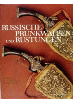 Russische prunkwaffen und rustungen