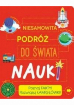 Niesamowita podróż do świata nauki
