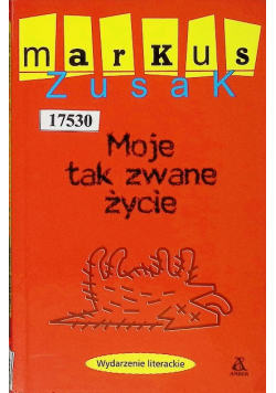 Moje tak zwane życie