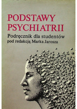 Podstawy psychiatrii