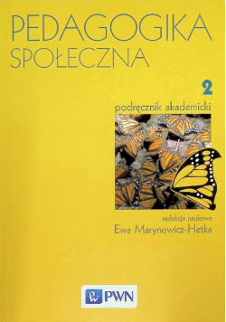 Pedagogika społeczna Tom 2