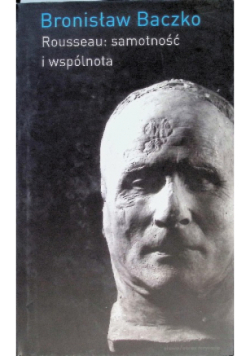 Rousseau samotność i wspólnota