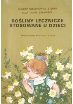 Rośliny lecznicze stosowane u dzieci