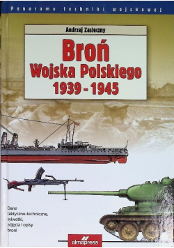 Broń Wojska Polskiego 1939 - 1945