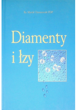Diamenty i łzy