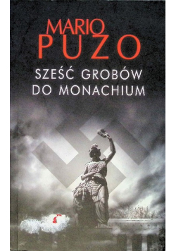 Sześć grobów do Monachium