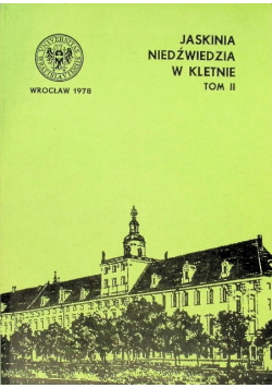 Jaskinia Niedźwiedzia w Kletnie Tom II