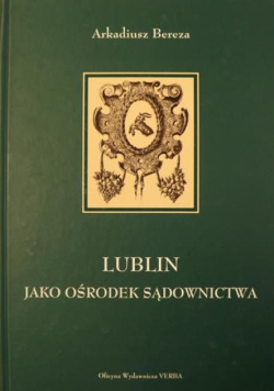 Lublin jako ośrodek sądownictwa
