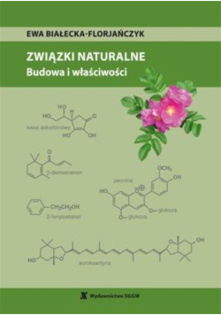 Związki naturalne budowa i właściwości
