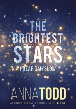 The Brightest Stars Pożar zmysłów