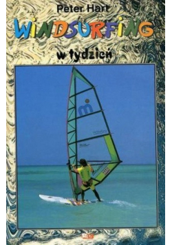 Windsurfing w tydzień