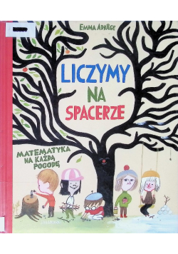 Liczymy na spacerze Matematyka na każdą pogodę