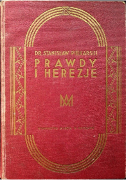 Prawdy i herezje, 1930 r.