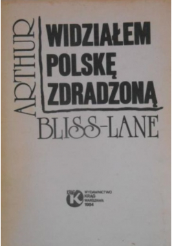 Widziałem Polskę zdradzoną