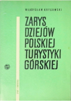 Zarys dziejów Polskiej turystyki górskiej