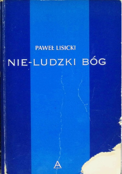 Nie - ludzki Bóg