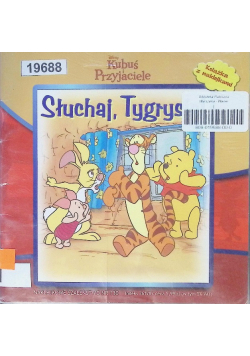 Kubuś Przyjaciele. Słuchaj, Tygrysie!