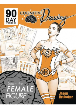 Cognitive Drawing: Learn the Female Figure