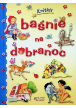 Krótkie baśnie na dobranoc