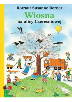 Wiosna na ulicy Czereśniowej