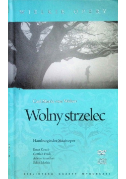 Wielkie opery Wolny strzelec