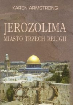 Jerozolima miasto trzech religii