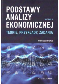 Podstawy analizy ekonomicznej teorie przykłady zadania