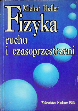 Fizyka ruchu i czasoprzestrzeni