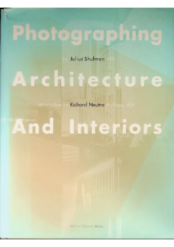 Photographing Architecture and Interiors