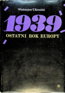 1939 - ostatni rok Europy