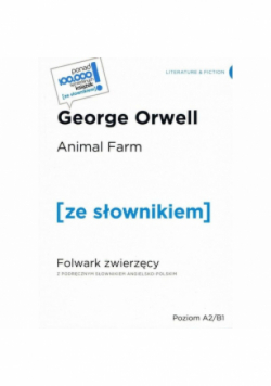 Folwark zwierzęcy wersja angielska ze słownikiem Poziom A2/B1