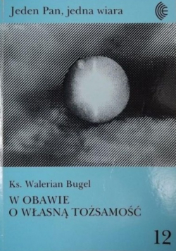 W obawie o własną tożsamość