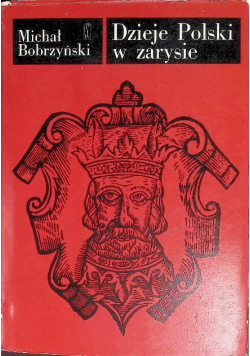 Dzieje Polski w zarysie