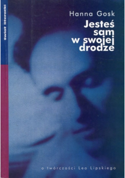 Jesteś sam w swojej drodze