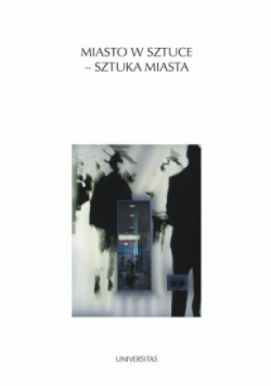 Miasto w sztuce sztuka miasta