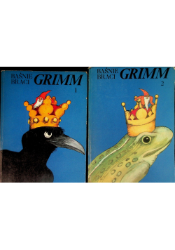 Baśnie Braci Grimm Tom 1 i 2