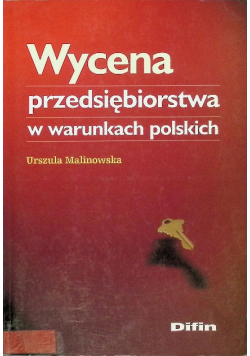 Wycena przedsiębiorstwa w warunkach polskich