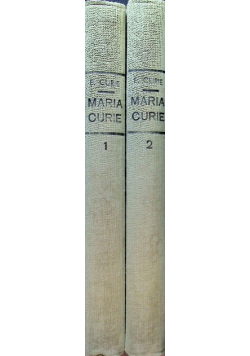 Maria Curie Tom I i II