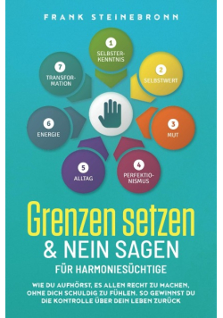 Grenzen setzen & Nein sagen fur Harmoniesuchtige