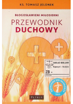 Błogosławieni miłosierni. Przewodnik duchowy