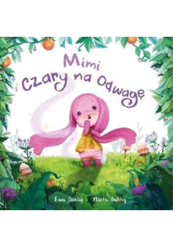Mimi i czary na odwagę