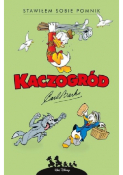 Kaczogród Stawiłem sobie pomnik