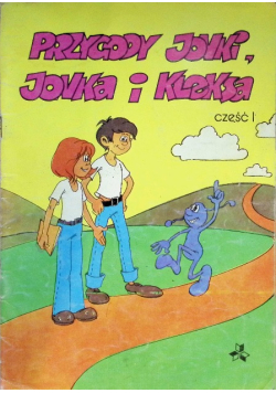 Przygody Jonki, Jonka i Kleksa Część 1