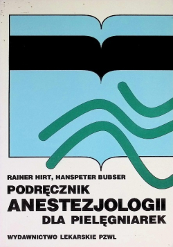 Podręcznik anestezjologii dla pielęgniarek