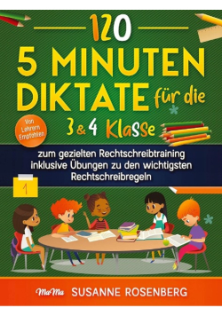 120 - 5 Minuten Diktate fur die 3 und 4 Klasse