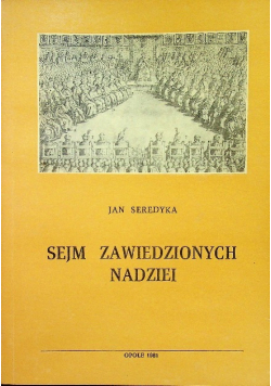 Sejm zawiedzionych nadziei