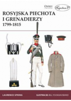 Rosyjska piechota i grenadierzy 1799 - 1815