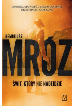 Świt, który nie nadejdzie
