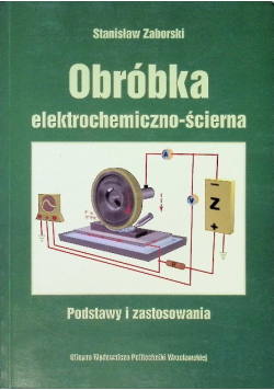 Obróbka elektrochemiczno - ścierna
