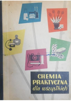 Chemia praktyczna dla wszystkich